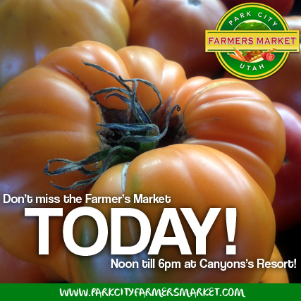 Park City Utah Farmer's Market Today!